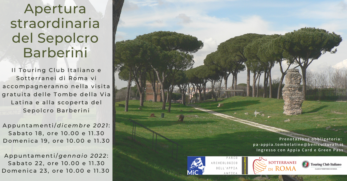 Parco Archeologico dell'Appia Antica. Tombe della Via Latina. Visite nell'area archeologica. Aperture straordinarie del Sepolcro Barberini